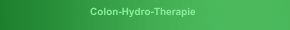 Colon-Hydro-Therapie